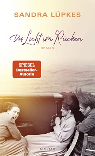 Das Licht im Rücken: Historischer Roman über die Familie hinter der revolutionären Leica-Kamera von Rowohlt